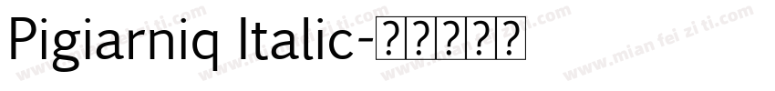 Pigiarniq Italic字体转换